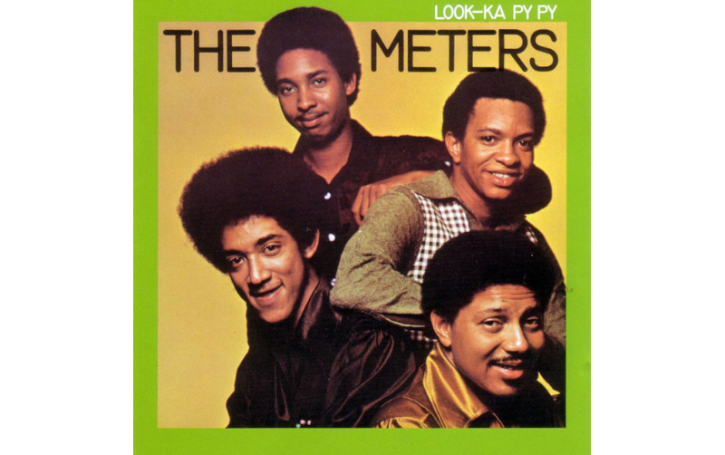 The Meters / Look-Ka Py Py